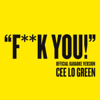 Fuck You (Official Karaoke Version) - CeeLo Green