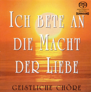 Ich Bete an Die Macht Der Liebe - MDR Leipzig Radio Choir & Jorg-Peter Weigle