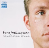 Burst Forth, My Tears: The Music of John Dowland artwork