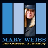 Mary Weiss - Don't Come Back