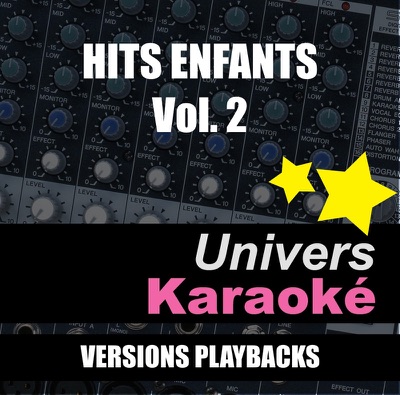 Hits enfants, vol. 2 (Versions karaoké)