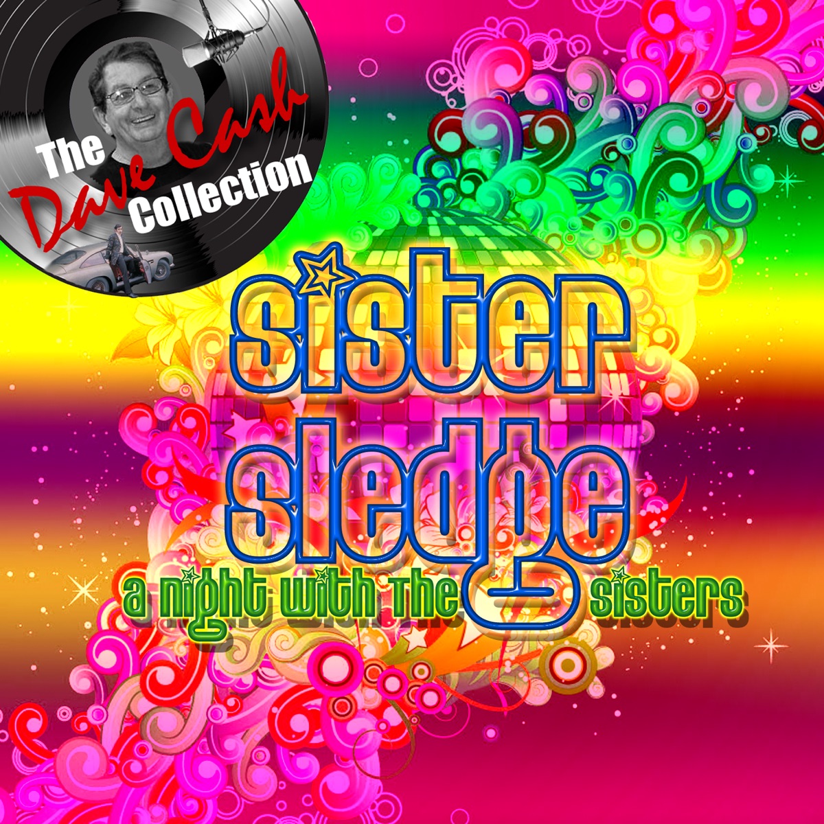 The Dave Cash Collection: A Night With the Sisters (Live) cover