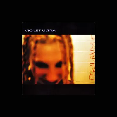 Listen to Violet Ultra, watch music videos, read bio, see tour dates & more!