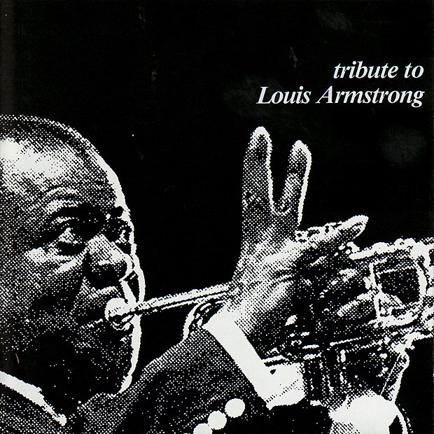 Обложка альбома «Tribute to Louis Armstrong» — Louise Tobin, Peanuts Hucko, Randy Sandke, Al Grey, John Bunch, Jack Lesberg & Jake Hanna