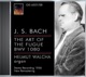Bach The Art of the Fugue Toccata and Fugue BWV 565 Passacaglia and Fugue BWV 582 Walcha 1947 1952 1956