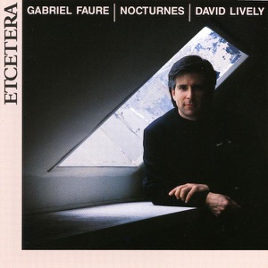 Fauré: The Complete Nocturnes