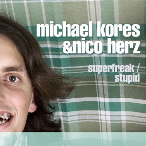 Superfreak / Stupid - EP