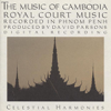 The Music of Cambodia, Vol. 2: Royal Court Music - Various Artists