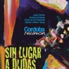 Sin lugar a dudas