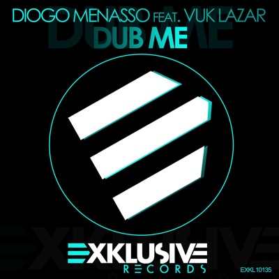 Dub Me (feat. Vuk Lazar) - Single