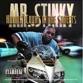 K.C. To California (feat. Fat Tone, Luni Colion & Messy Marv) Mrstinky feat. Messy Marv & Mr. Stinky