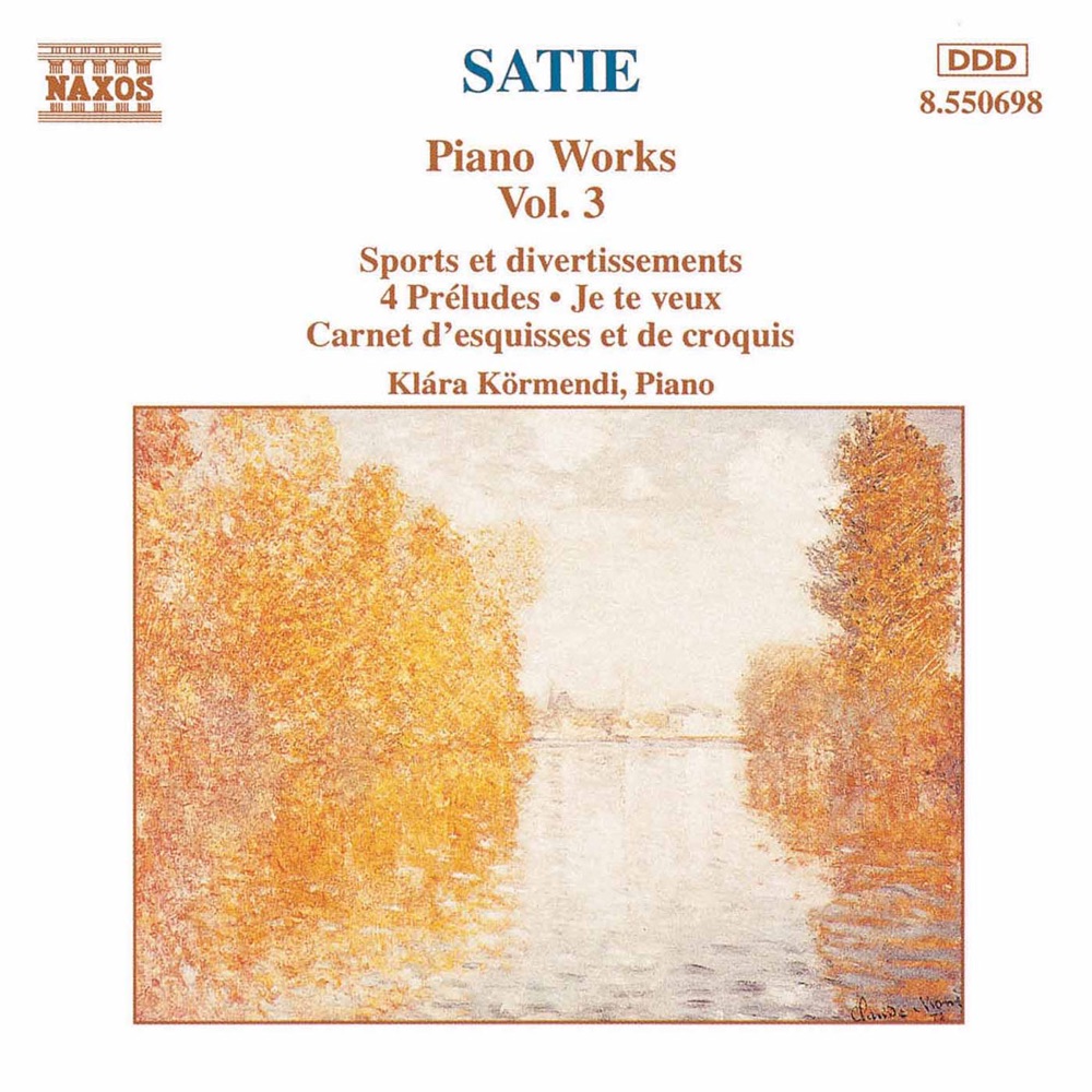 Обложка альбома «Satie: Piano Works, Vol. 3» — Klára Körmendi