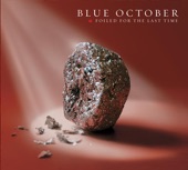 Blue October - Calling You