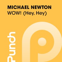 Michael Newton - WOW! (Hey, Hey) (CCK Remix)