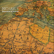 Departures & Arrivals - Michael E