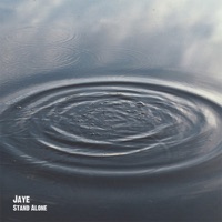 Stand Alone - Jaye