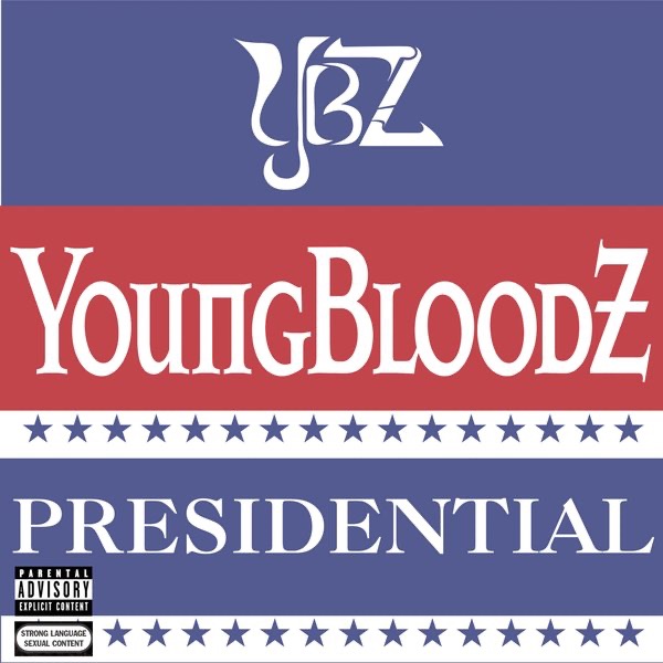 Обложка альбома «Presidential - Single» — YoungBloodZ
