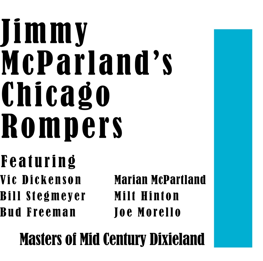 Обложка альбома «Masters of Mid Century Dixieland - EP» — Jimmy McPartland's Chicago Rompers