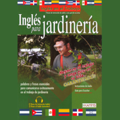 Ingles Para Jardineria (Texto Completo) [English for Landscaping] (Unabridged) - Stacey Kammerman Cover Art