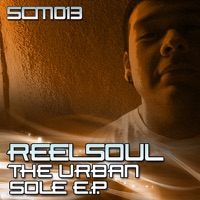 The Urban SOLE E.P. - EP - Reelsoul