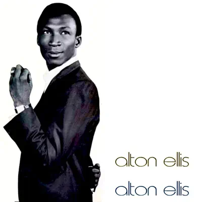 Alton Ellis - Alton Ellis