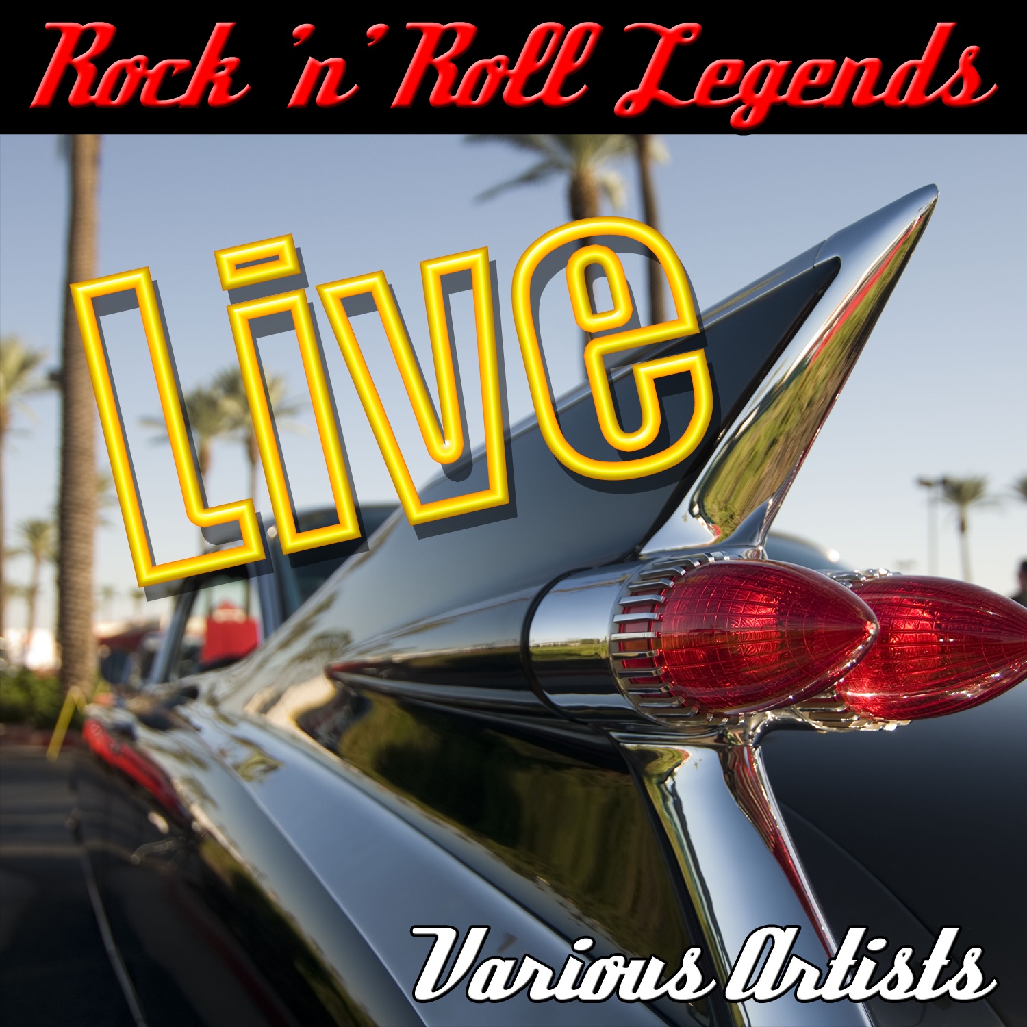 Rock 'n' Roll Legends: Live