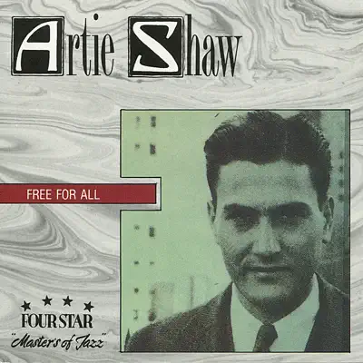 Dengarkan 'Free For All' dari Artie Shaw.