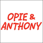 Opie & Anthony, Brian Regan, March 10, 2008 - Opie & Anthony