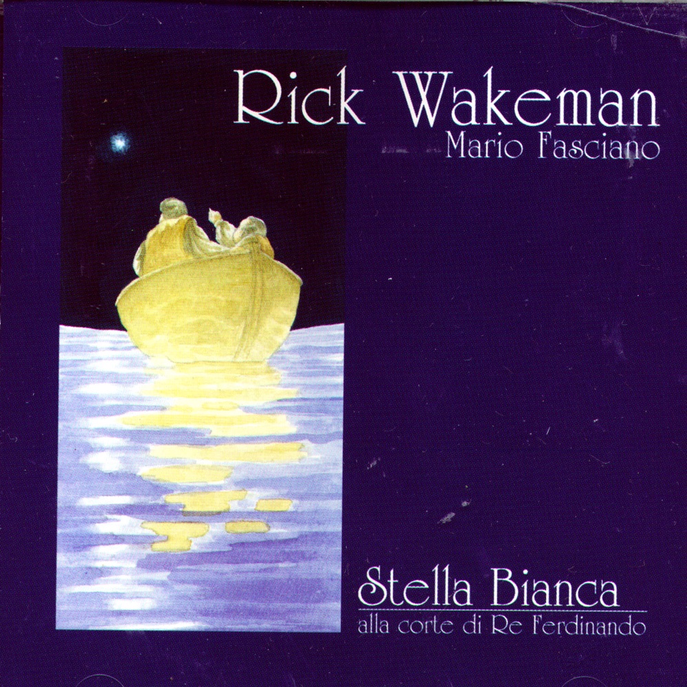 Обложка альбома «Stella Bianca alla corte di Re Ferdinando» — Rick Wakeman & Mario Fasciano