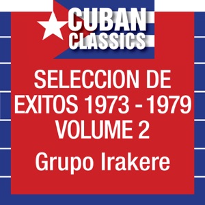 Seleccion De Exitos 1973-1979, Vol. 2