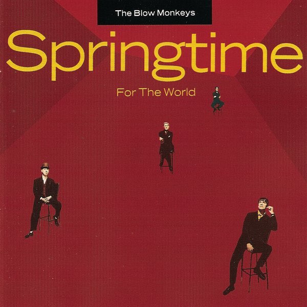 Springtime for the World - The Blow Monkeysのアルバム - Apple Music