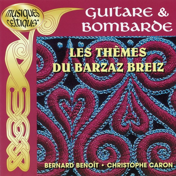 Guitare Et Bombarde : Les Thèmes Du Barzaz Breiz (13 Morceaux Instrumentaux) artwork