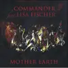 Commander - Mother Earth