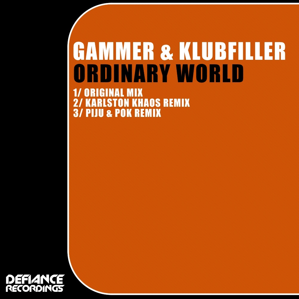 Gammer & Klubfiller - Ordinary World (Karlston Khaos Remix)