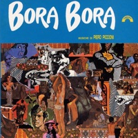 Bora Bora (Original Motion Picture Soundtrack) - Piero Piccioni