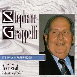 It's Only a Paper Moon - Stéphane Grappelli It's Only a Paper Moon - Stéphane Grappelli