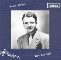 Body and Soul - Bunny Berigan