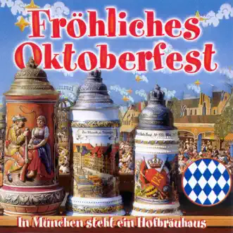 Fröhliches Oktoberfest by Various Artists album reviews, ratings, credits