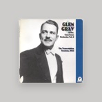 Glen Gray & The Casa Loma Orchestra