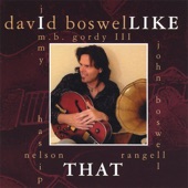 David Boswell - I Like That