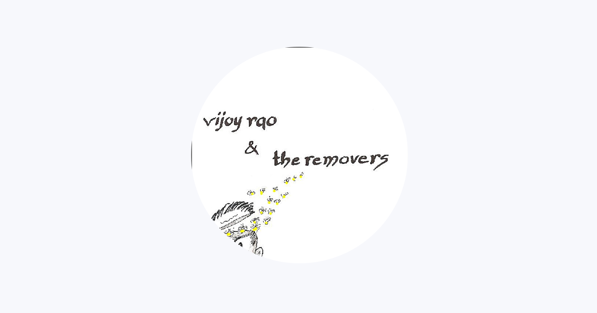 ‎Vijoy Rao & The Removers - Apple Music