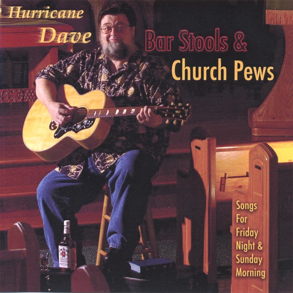 Bar Stools & Church Pews: Songs for Friday Night & Sunday Morning