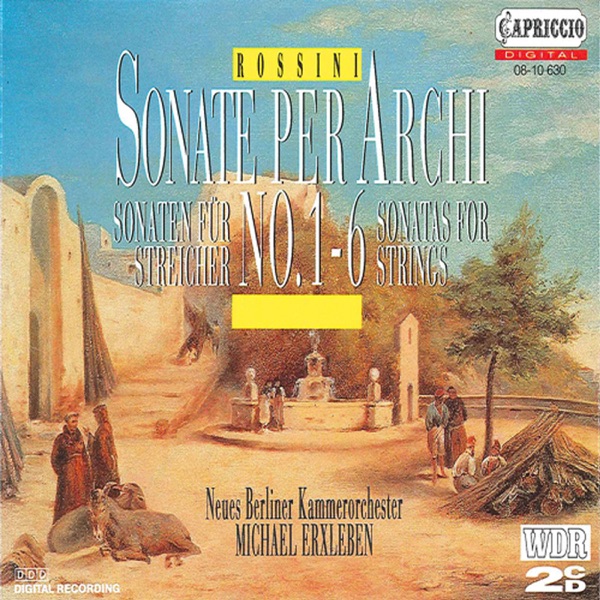 Rossini: Sonatas for Strings Nos. 1-6