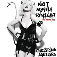 Not Myself Tonight (Laidback Luke Radio Edit) — Christina Aguilera