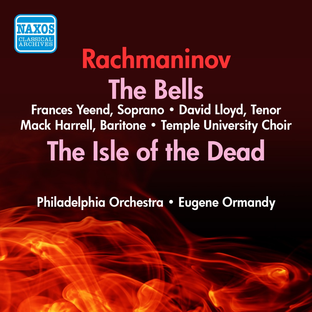 Обложка альбома «Rachmaninov: The Bells - Isle of the Dead (Ormandy) [1954]» — Mack Harrell, Eugene Ormandy, The Philadelphia Orchestra, David Lloyd, Frances Yeend & Temple University Choir
