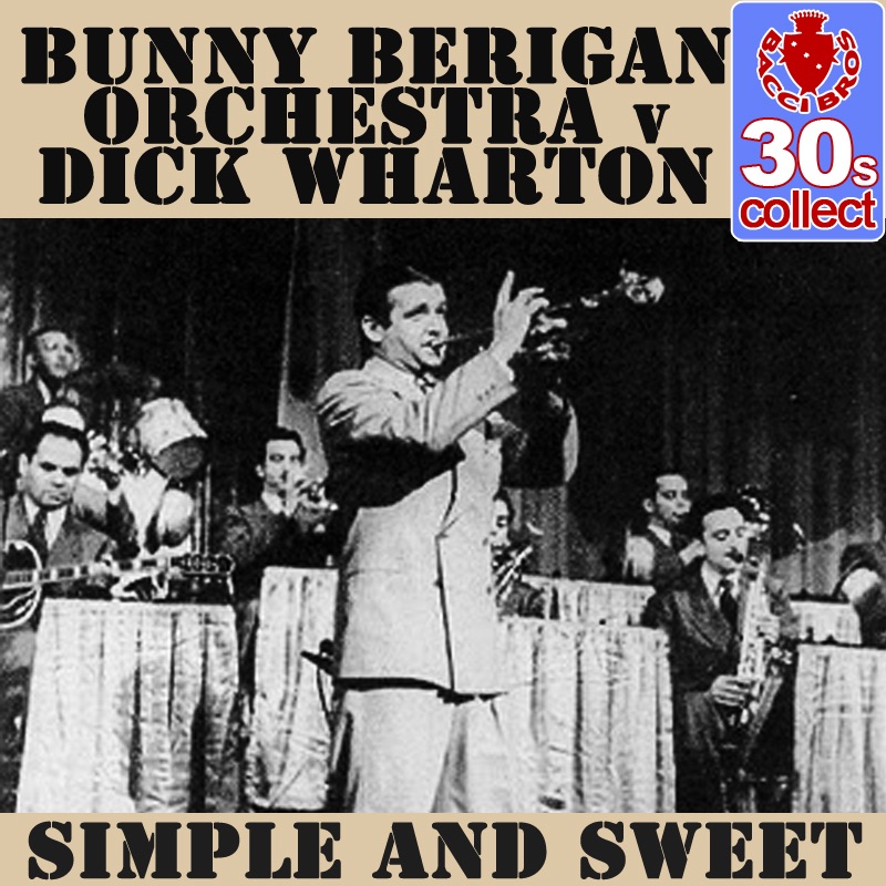 Обложка альбома «Simple and Sweet - Single» — Bunny Berigan and His Orchestra