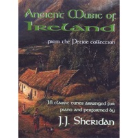 Ancient Music of Ireland - from the Petrie Collection by J.J. Sheridan on Apple Music