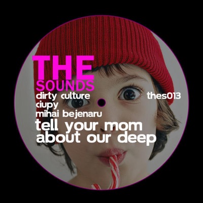 Tell Your Mom About Our Deep - EP