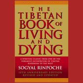 The Tibetan Book of Living and Dying