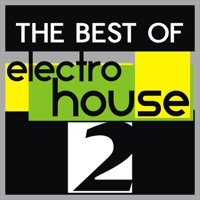 The Best of Electro House, Vol. 2